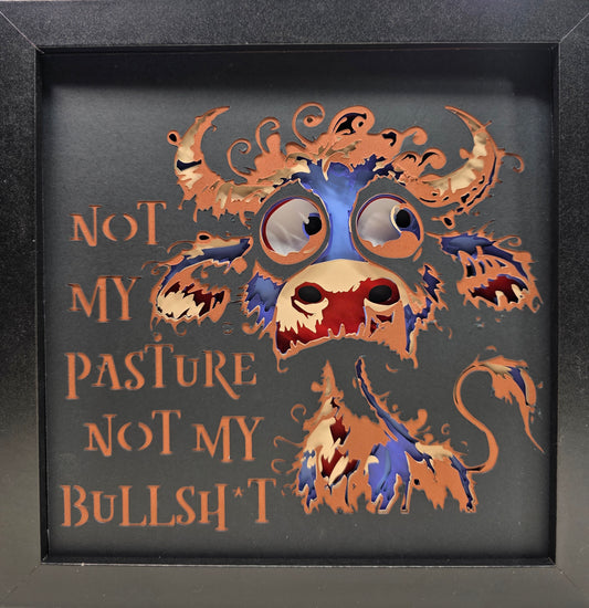 Not My Pasture